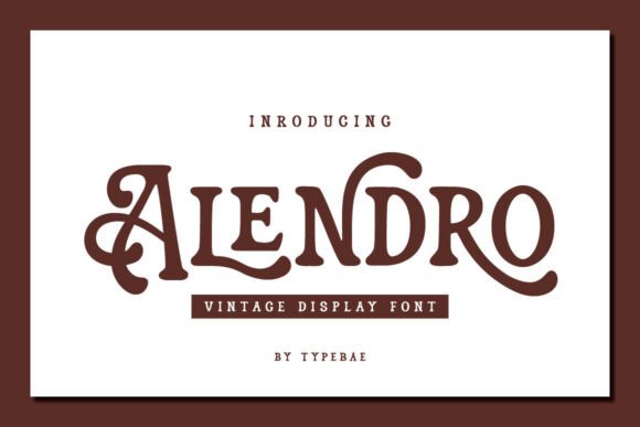 Alendro: A Stylish Vintage Serif Font for Branding