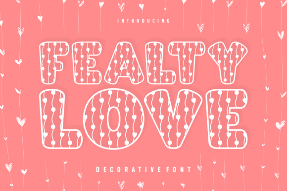 Fealty Love Font: Whimsical Display for Campaigns