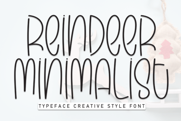 Reindeer Minimalist Font for Campaign Design