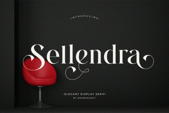Sellendra: The Elegant Serif Font for Branding