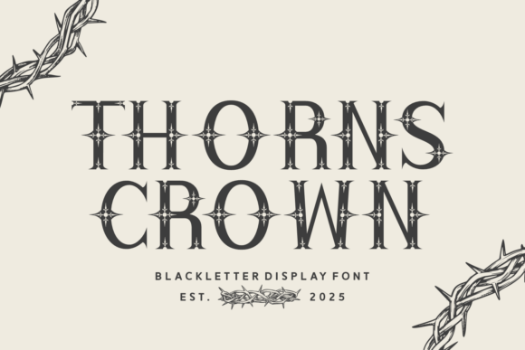 Thorns Crown Typeface for Editorial Design